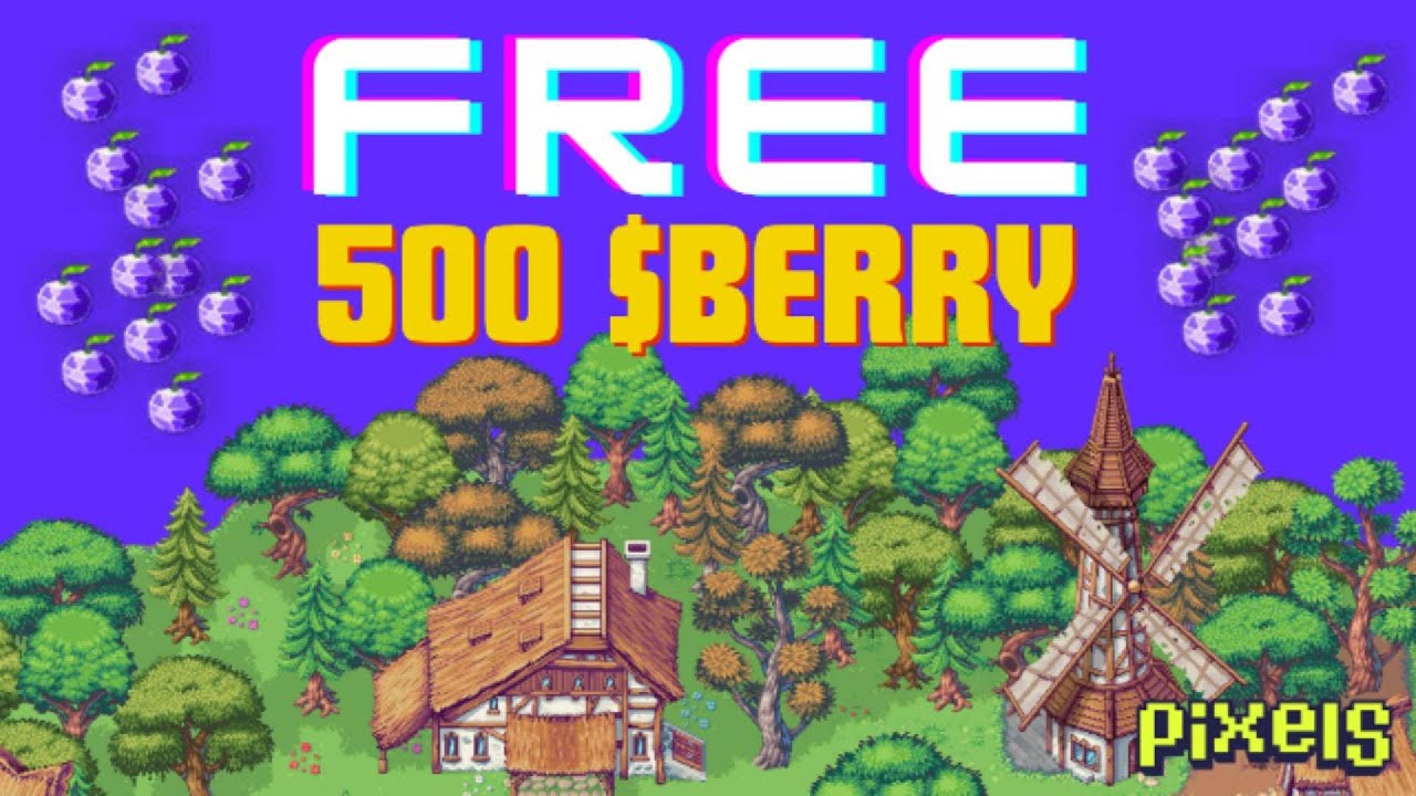PIXELS︱FREE 500 $BERRY︱PALDO