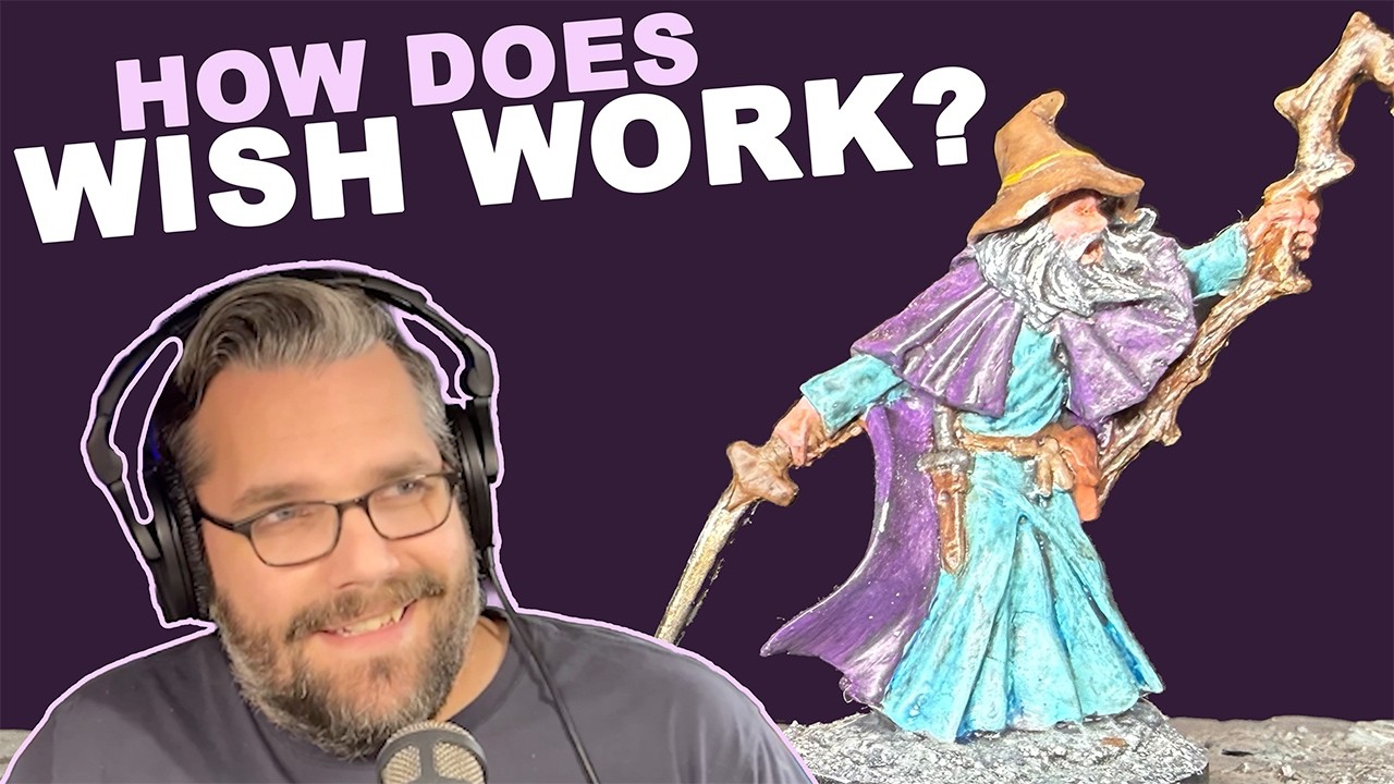How does the Wish spell work in your game?