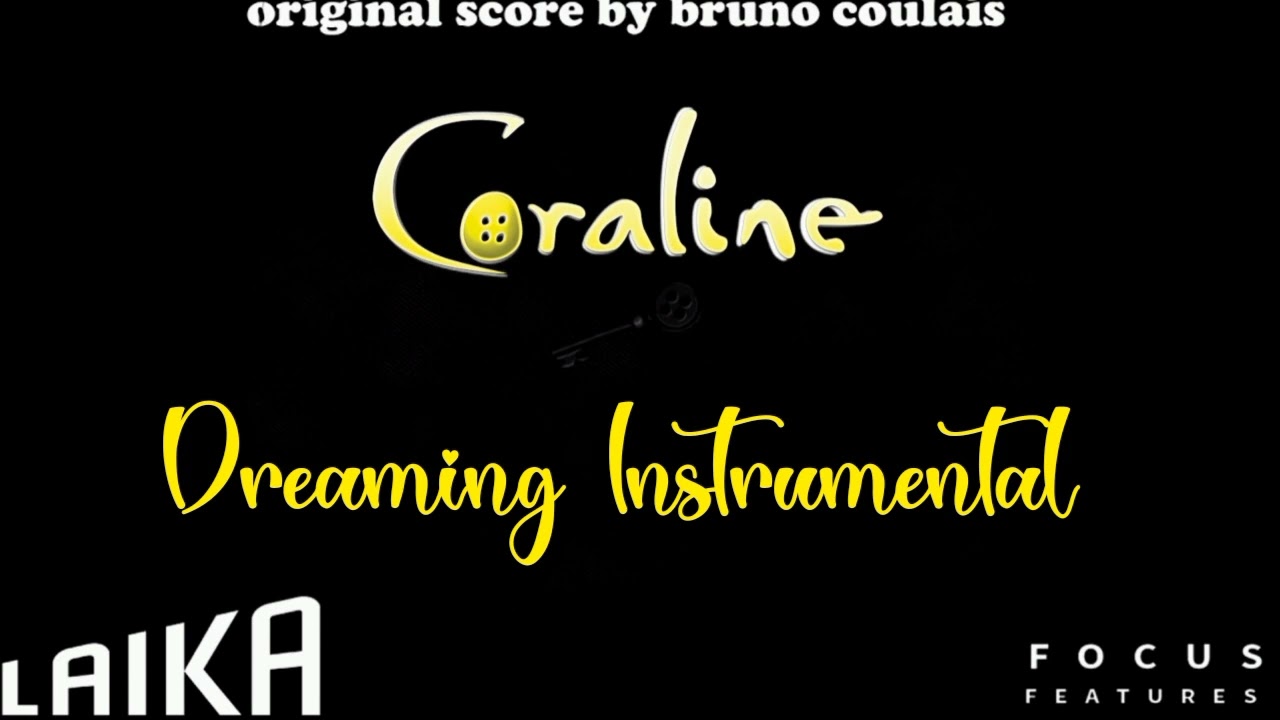 Coraline Dreaming Instrumental