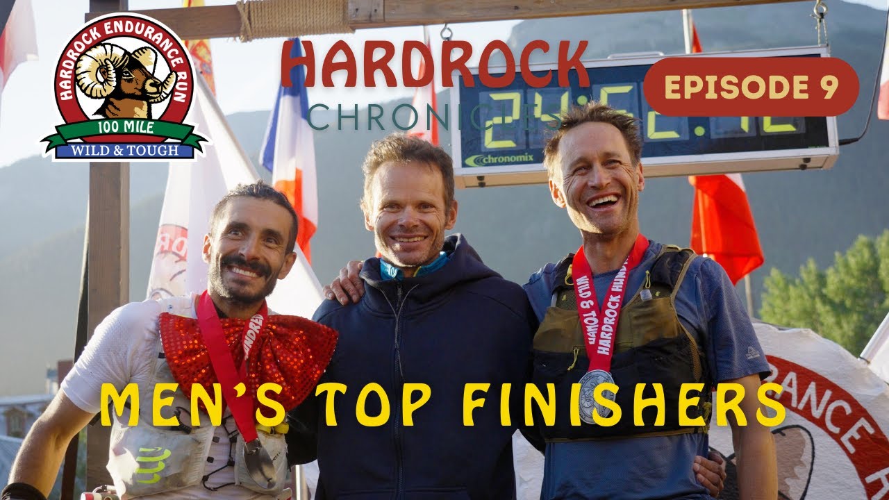 Hardrock Chronicles | Episode 9 | Men's Podium Finishers