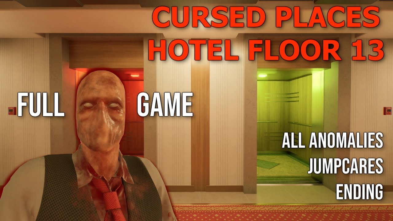 Cursed Places: Hotel Floor 13 | All Anomalies | Full Game
