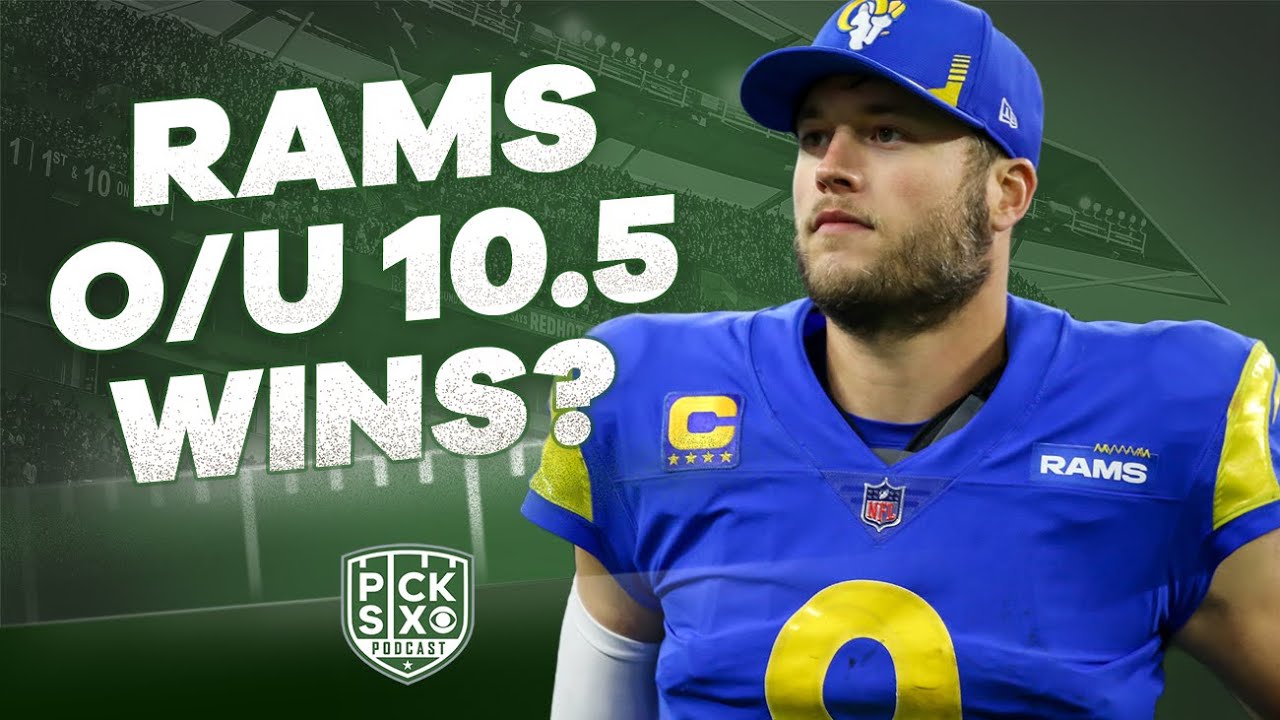 LOS ANGELES RAMS 2022 WIN TOTAL PREDICTIONS: OVER OR UNDER 10.5 WINS?