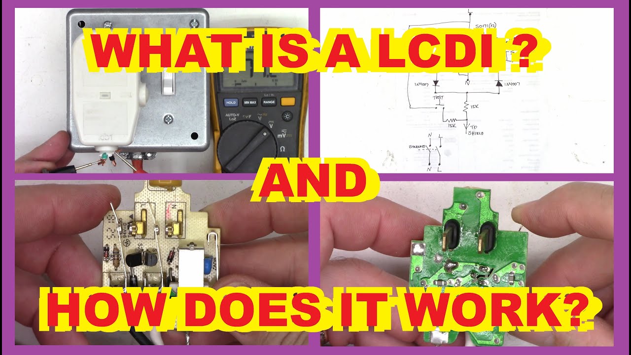 LCDI - Leakage Current Detection and interruption Device - What is it? How does it work?