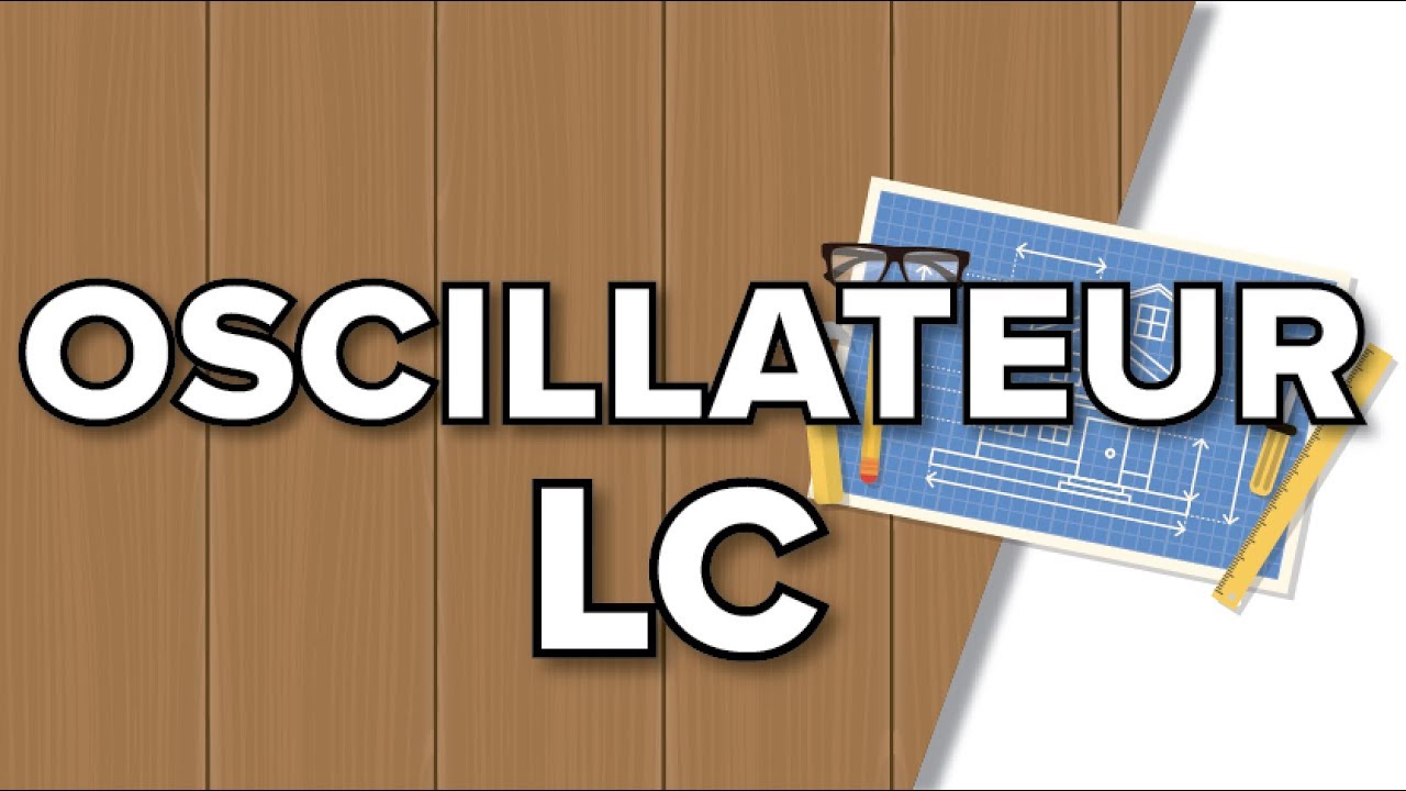 Oscillateur (dipôle) LC - Terminale SI