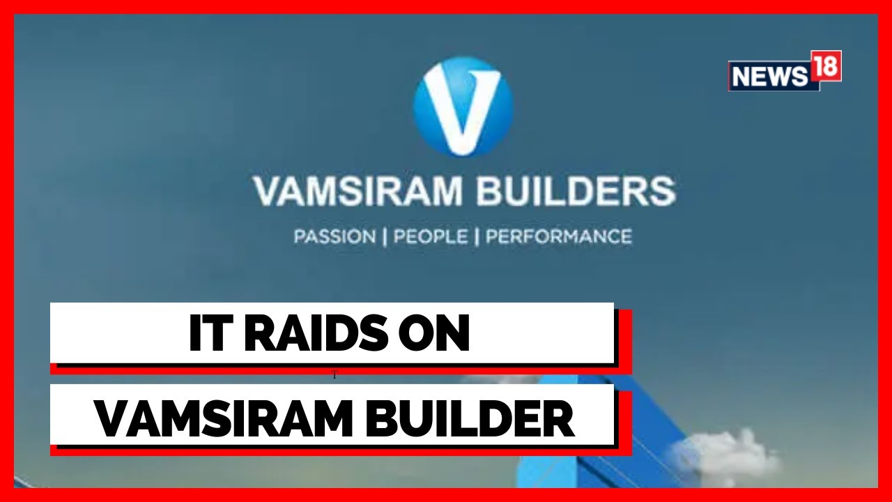 Hyderabad News Today | IT Department Carries Out Raids On Vamsiram Builders | Breaking | News18