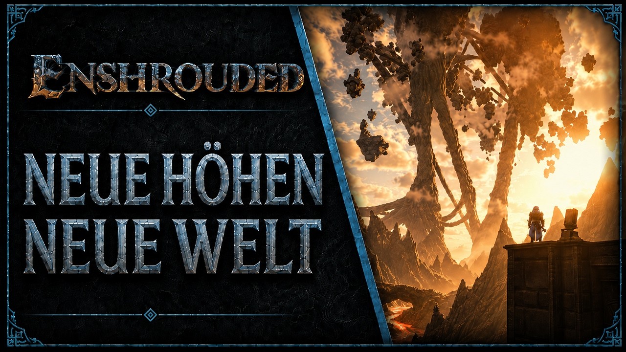 Enshrouded 1.0: Fliegende Inseln, &uuml;berarbeitete Welt & bessere Performance