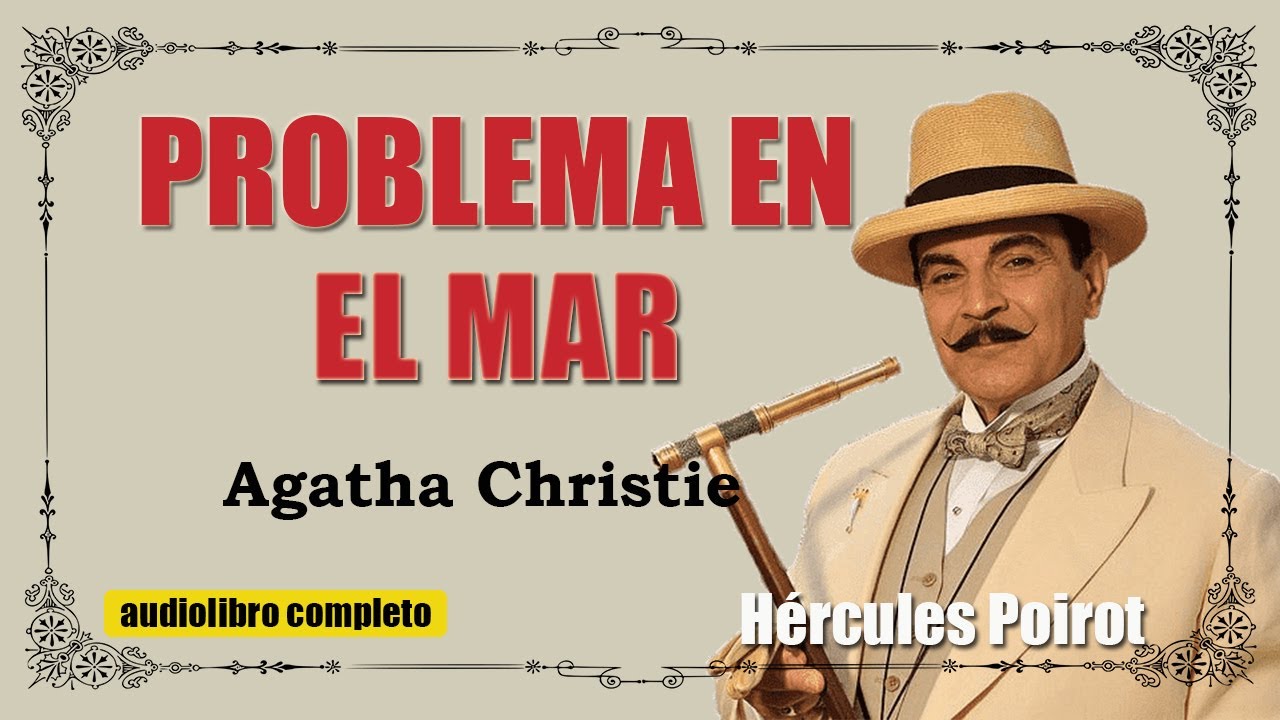 PROBLEMA EN EL MAR  - POIROT - AGATHA CHRISTIE