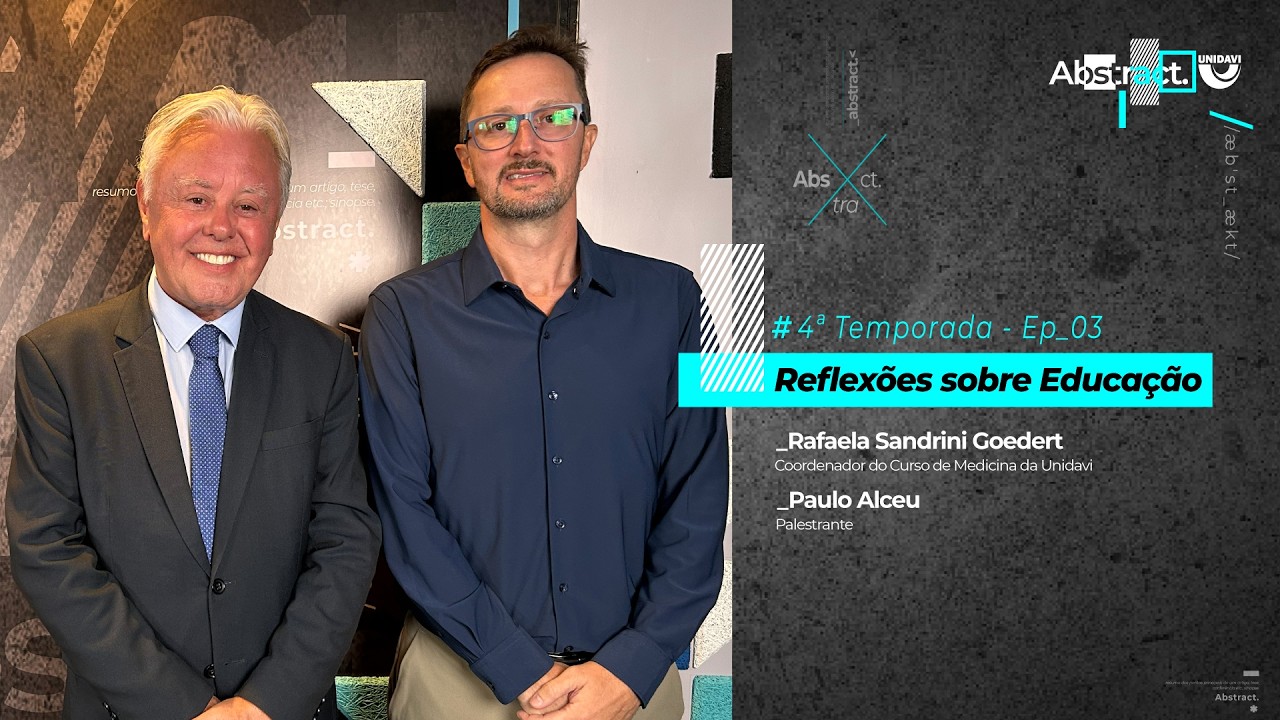 Abstract #Ep. 03 da 4ª Temporada | Reflexões sobre Educação