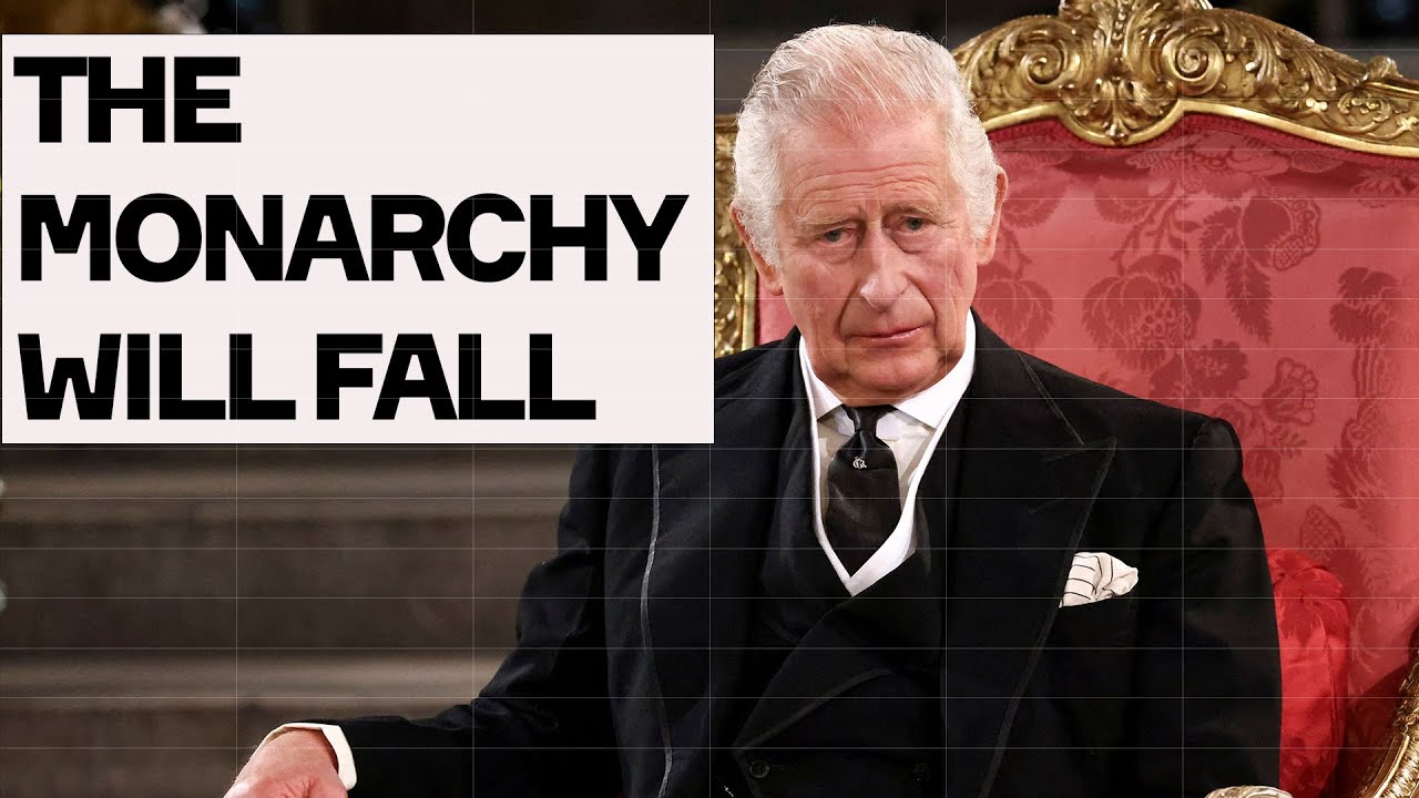 The Monarchy Is DOOMED