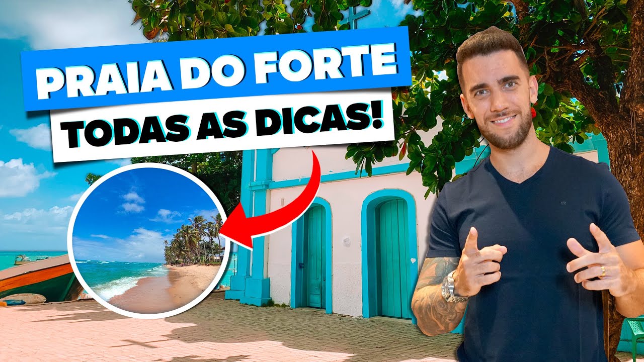 PRAIA DO FORTE! Todas as dicas de viagem! Quando ir, como chegar e onde ficar!