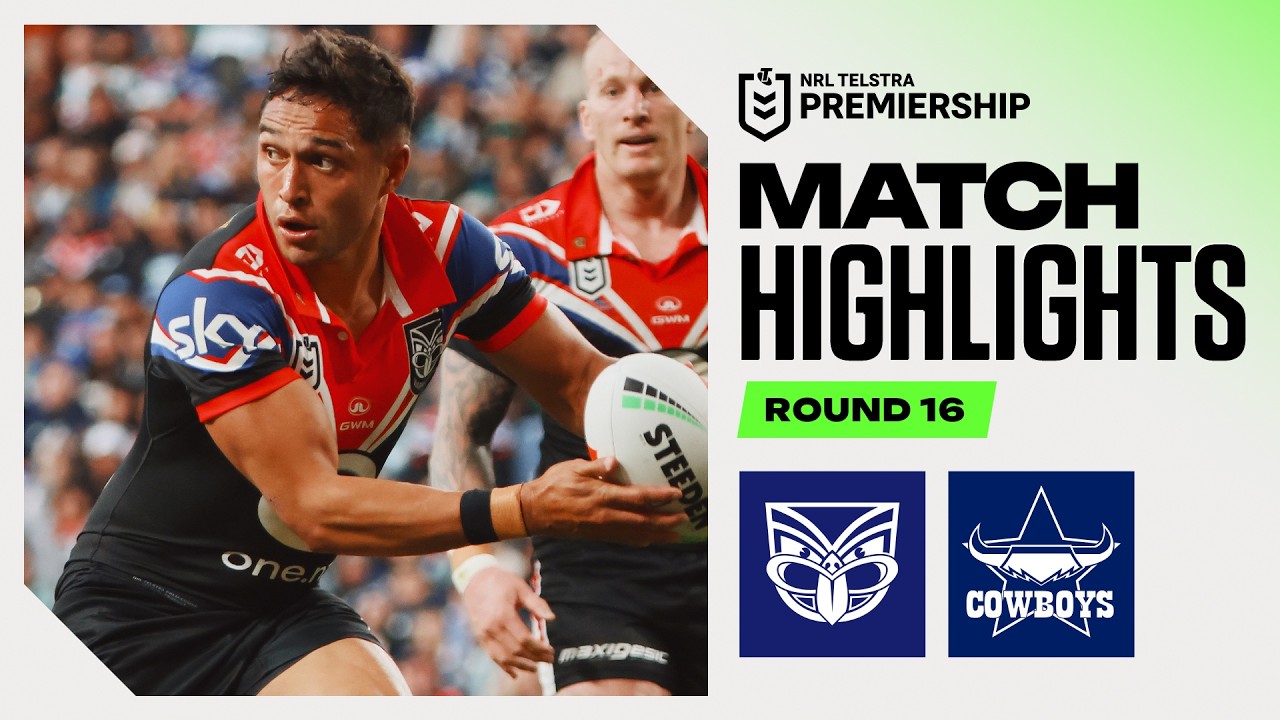 NRL 2026 | Warriors v Cowboys&nbsp;| Match Highlights | Round 16