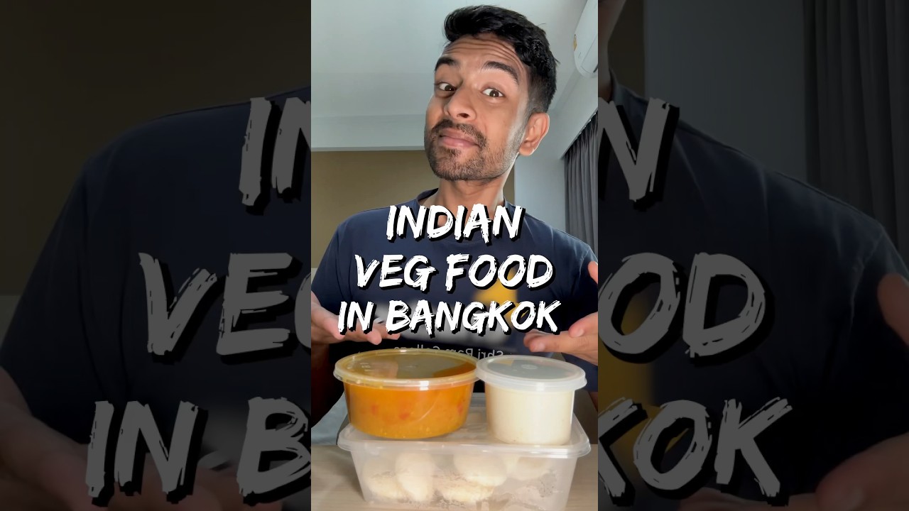 Authentic Indian Veg Food in Bangkok!! 🇹🇭🥗🥦