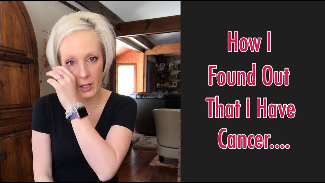 How I found out that I had cancer.