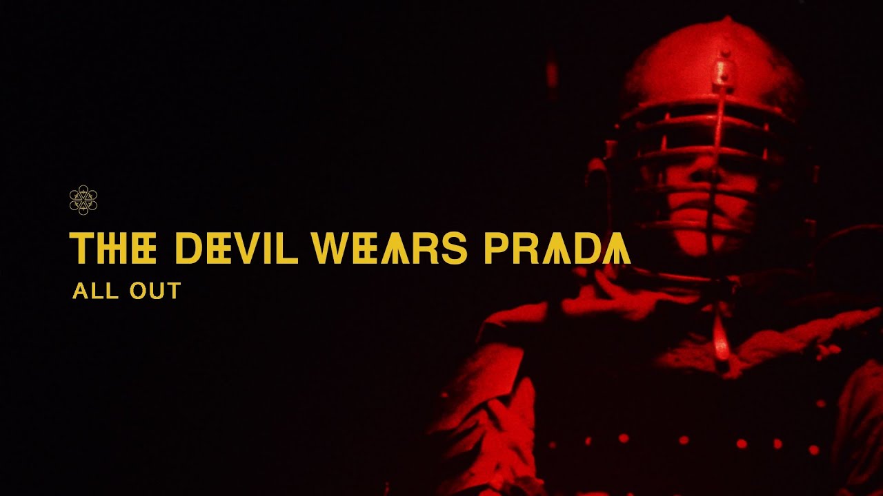 The Devil Wears Prada - All Out