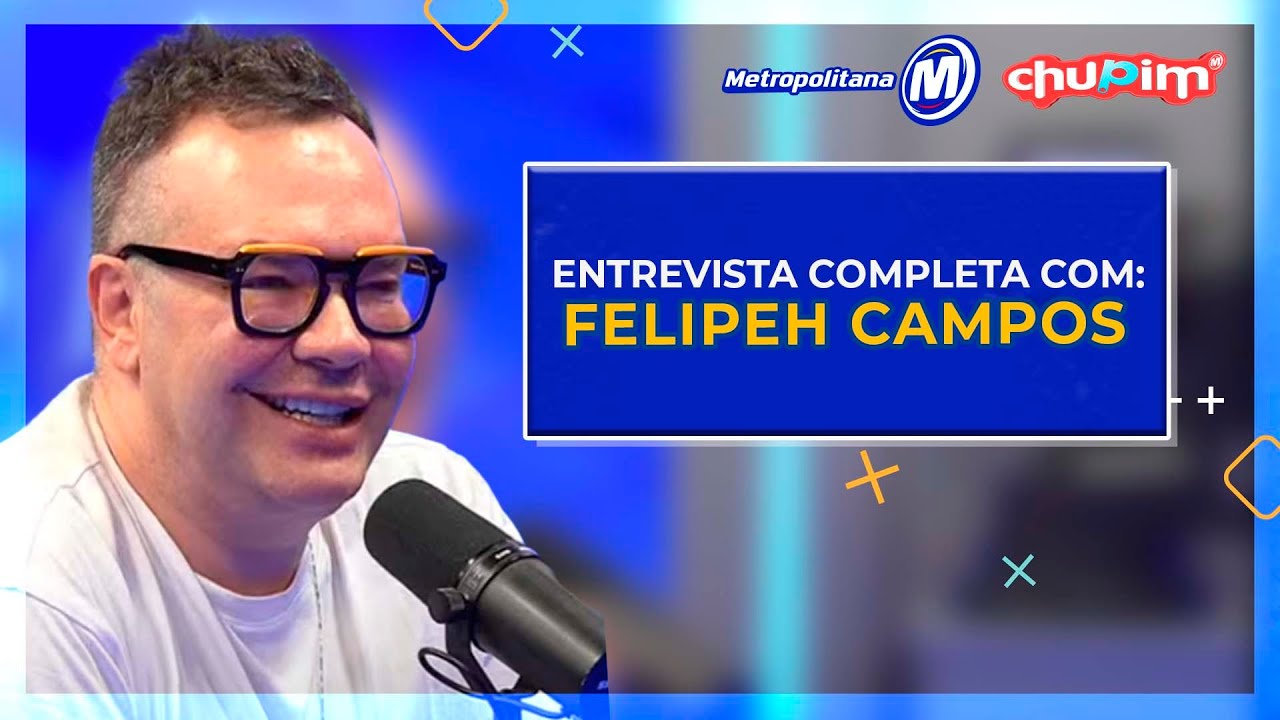 FELIPEH CAMPOS I ENTREVISTA COMPLETA