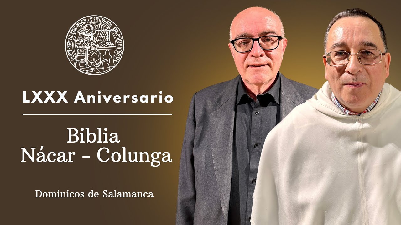 LXXX Aniversario. Biblia Nácar - Colunga (1/2)