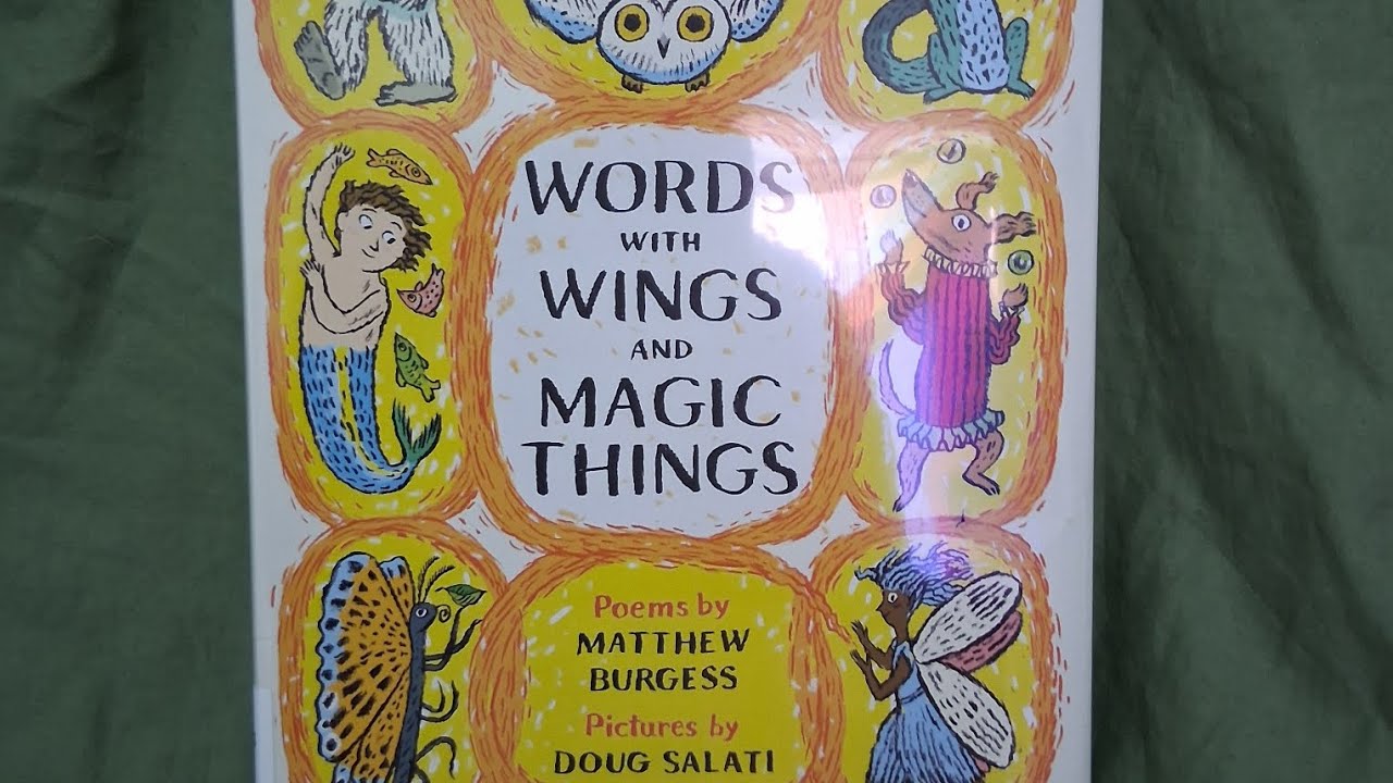 Words with Wings and Magic Things
