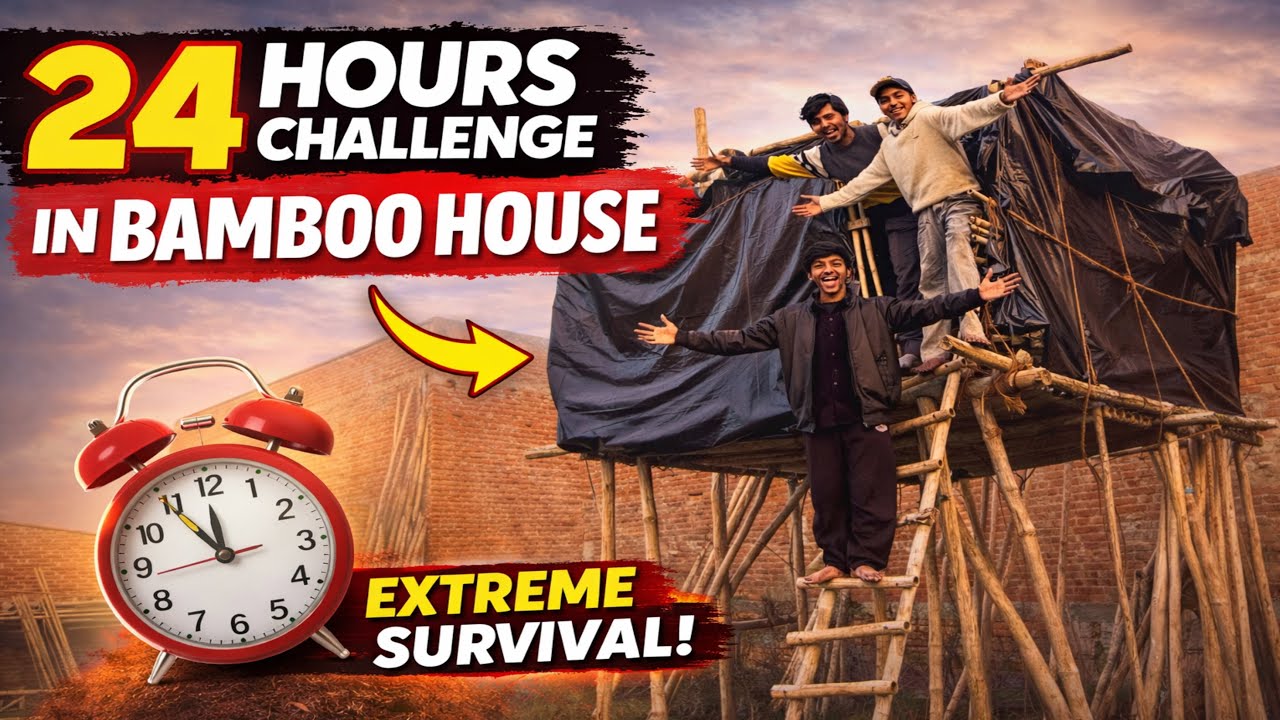 🕛24 hours living challenge in | bamboo house 🏡 