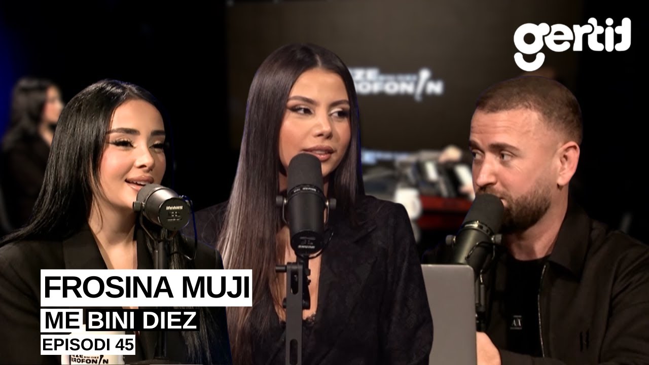 Frosina Muji | Episodi 45 | Dheze Mikrofonin me Bini Diez