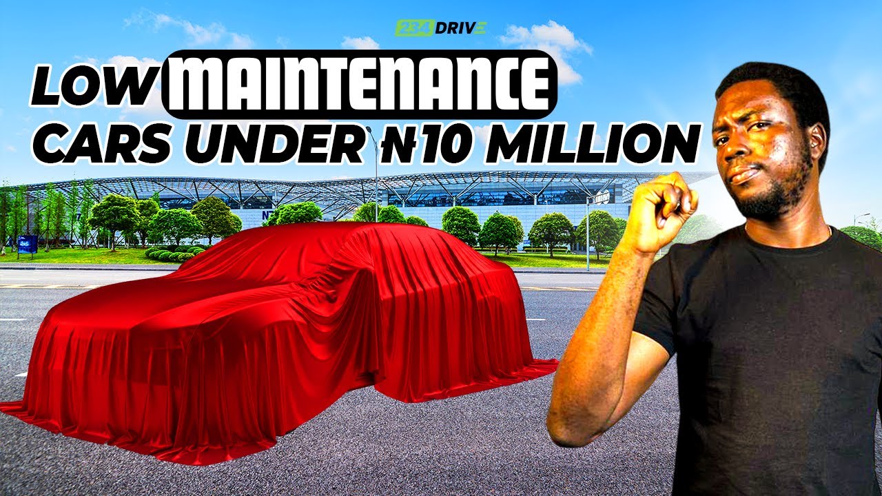 CHEAPEST MAINTENANCE CARS under 10 Million Naira | Most Economical Cars to own 2025