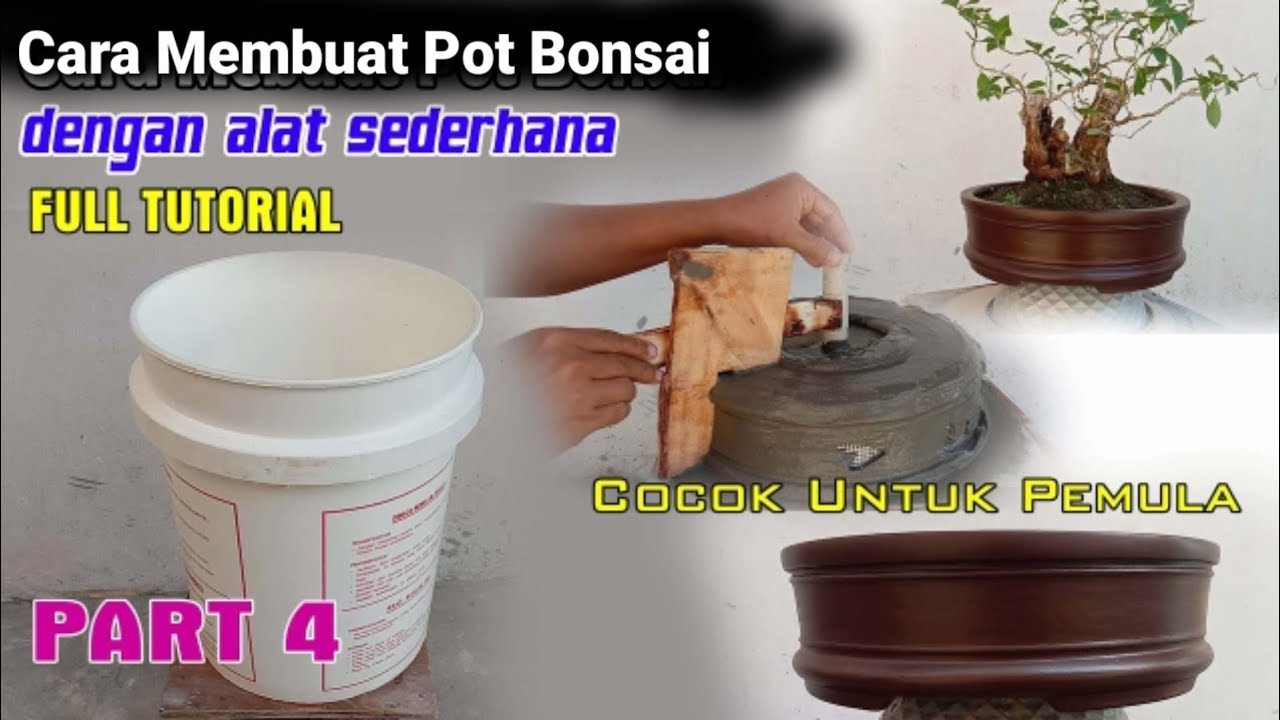 Cara membuat pot BONSAI bulat dengan alat sederhana