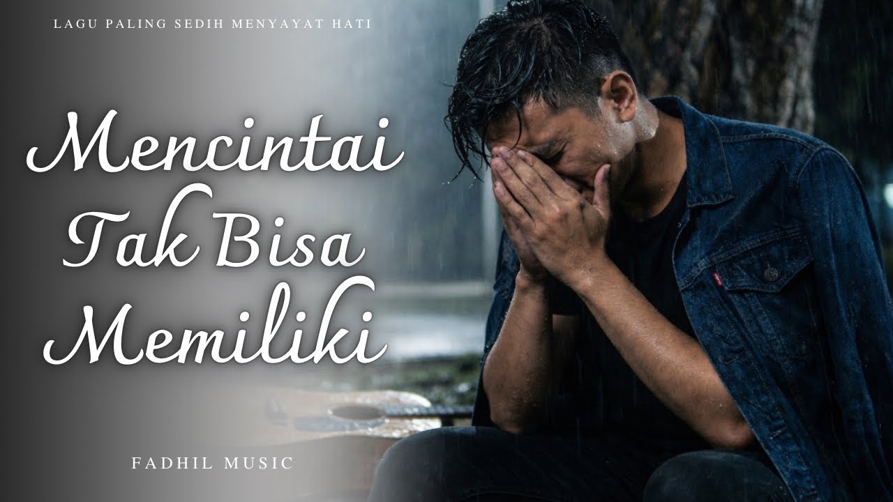 MENCINTAI TAK BISA MEMILIKI - Lagu Sedih Menyayat Hati / Lagu Pop Minang / Slow Melayu Terbaru 2026🎶