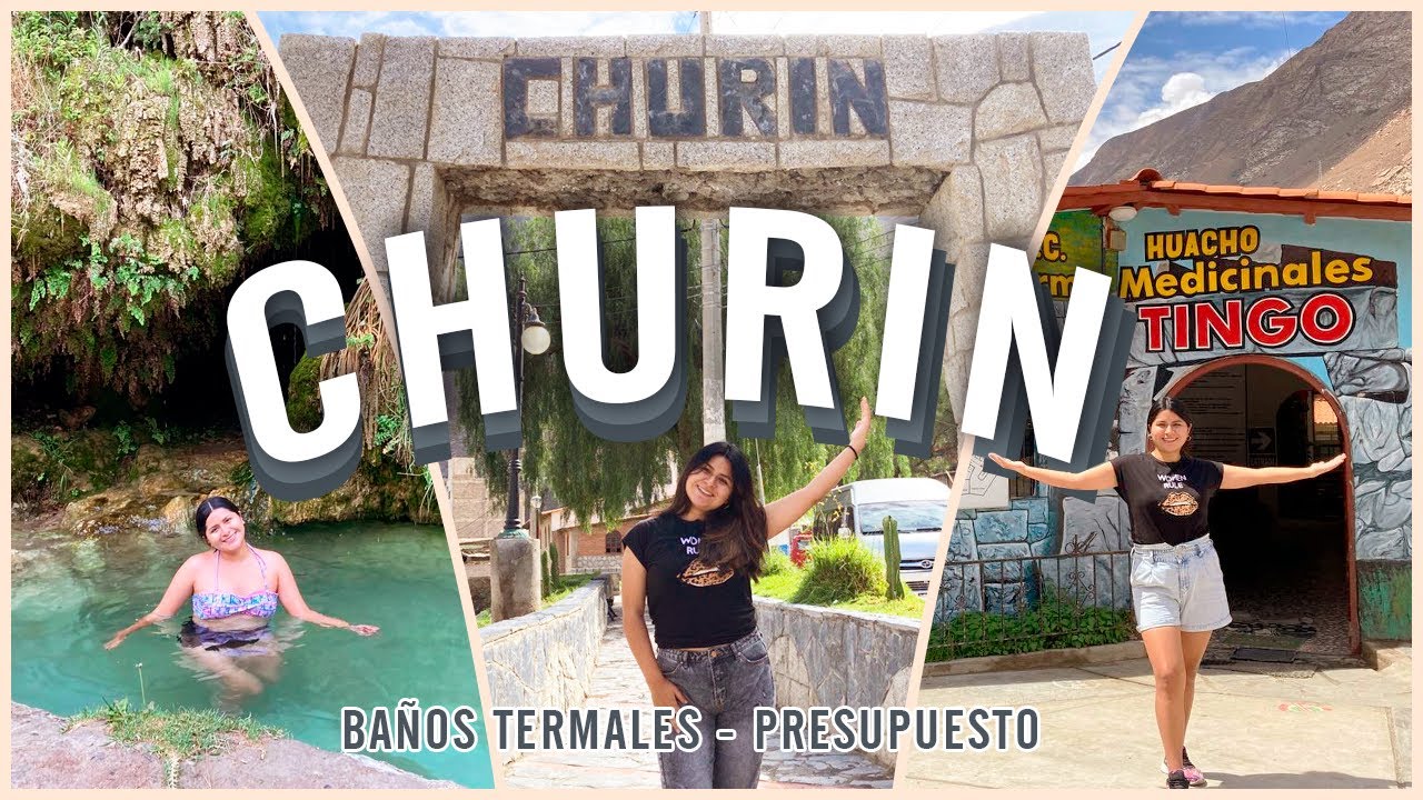 LAS FIJAS DE CHURIN: CÓMO LLEGAR,HOSPEDAJE,BAÑOS TERMALES REACTIVADOS X COMPLETO|Daniela Mucha