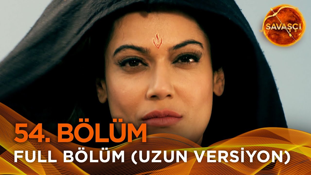 Savaşçı Hint Dizisi 54. Bölüm (Uzun Versiyon)
