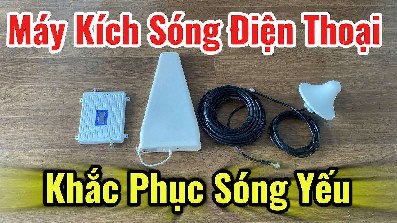 Máy kích sóng điện thoại di động 3g 4g 5g lte, khắc phục tình trạng sóng YẾU KÉM đang tồn tại