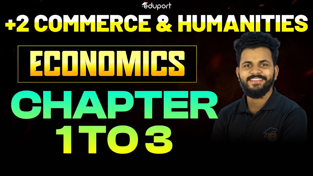 Plus Two Commerce & Humanities | Chapter 1 to 3 | Eduport