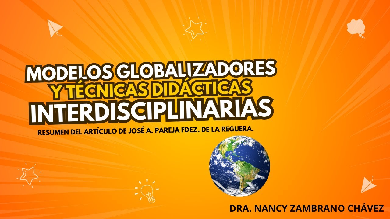 Modelos globalizadores y técnicas didácticas interdisciplinarias en la NEM