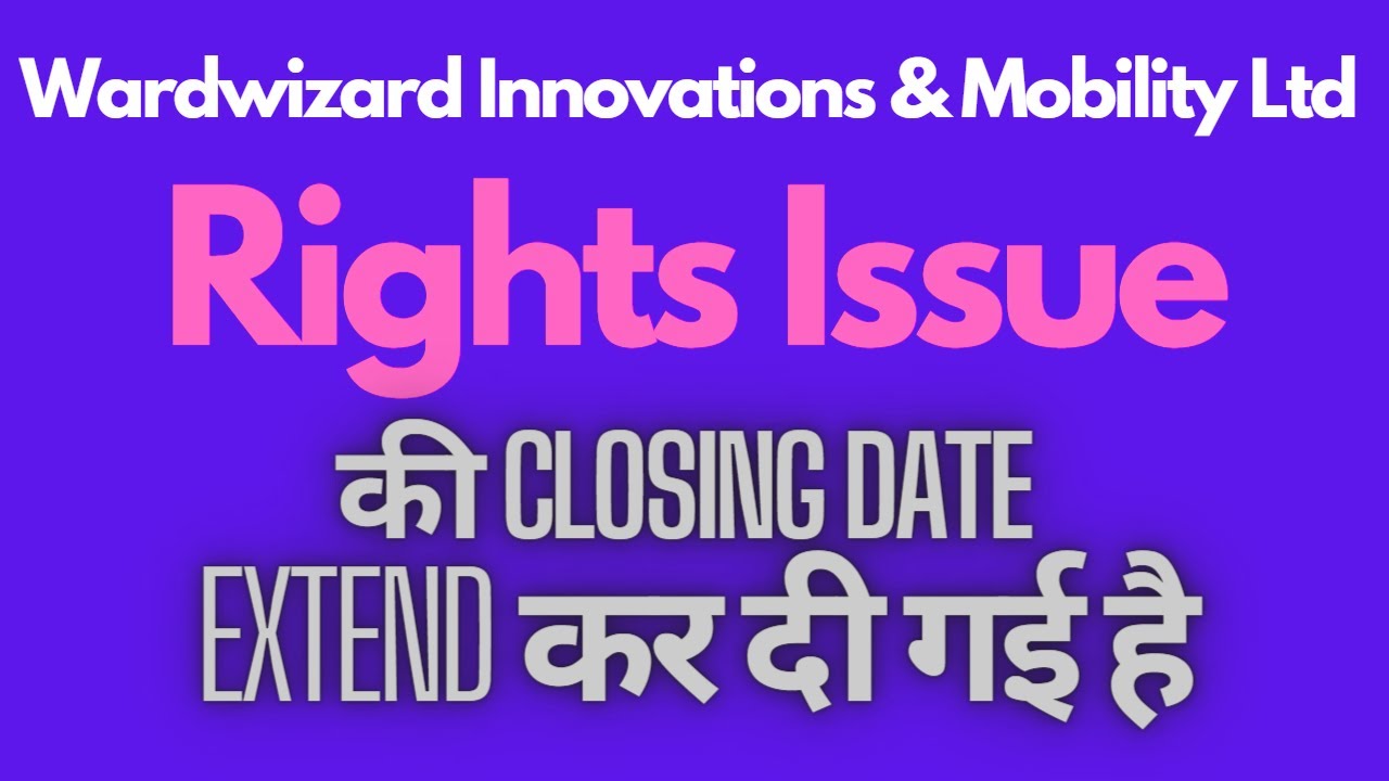 Wardwizard Innovations Rights Issue Update | Wardwizard Innovations & Mobility Share News