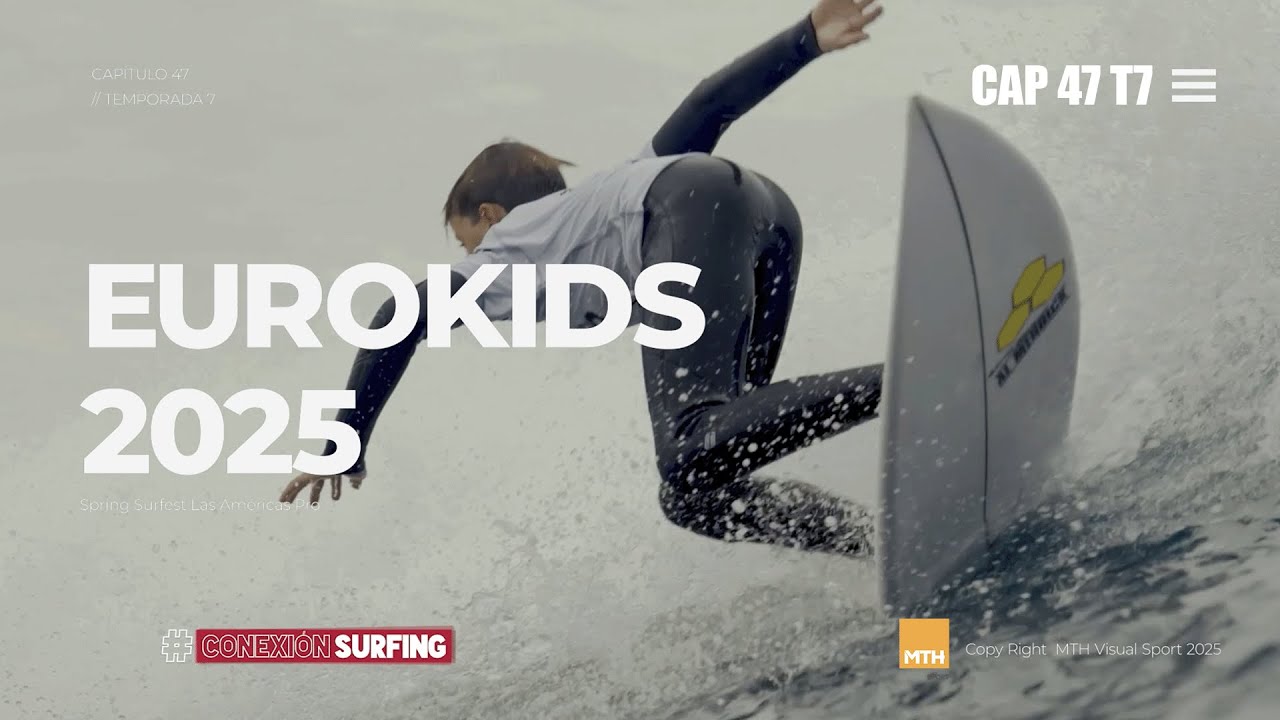 ES Conexión Surfing de Surf Channel | Programa 47| Temporada 7