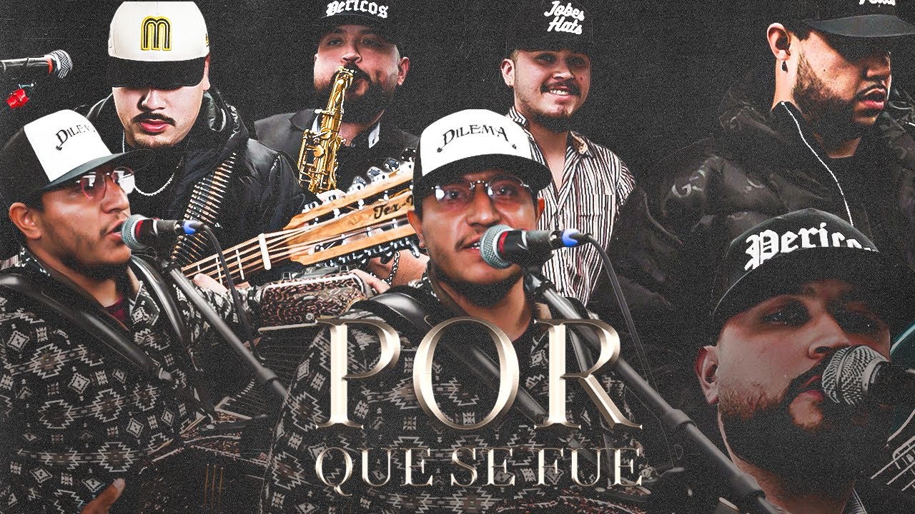 POR QUE SE FUE - PERICOS DEL ARROYO X LIL BILL