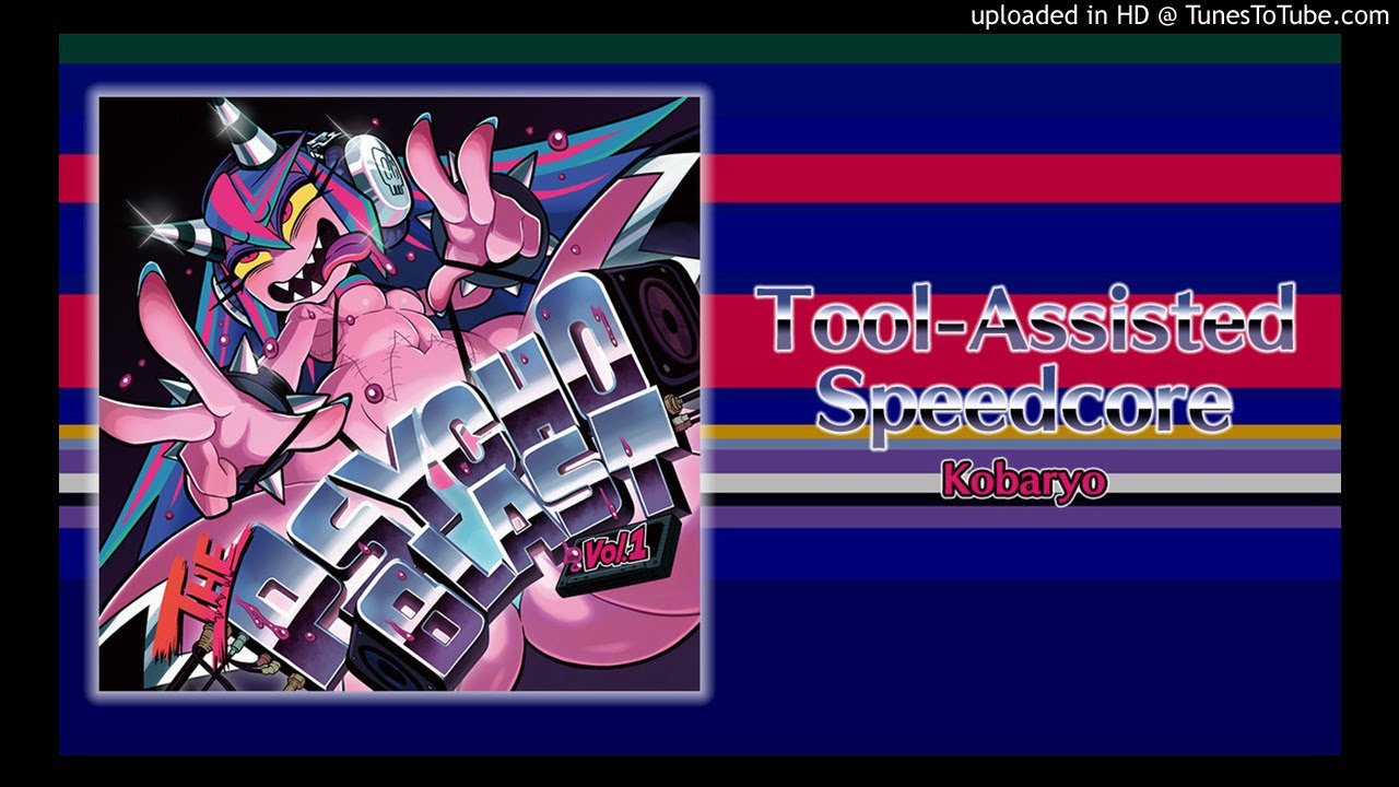 Kobaryo - Tool-Assisted Speedcore