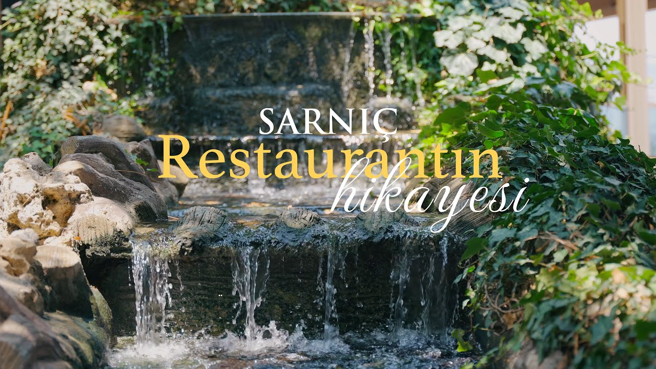 Sarnı&ccedil; Restaurant | Restaurantın Hikayesi