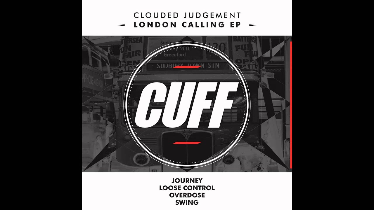 Clouded Judgement - Journey (Original Mix) [CUFF] Official