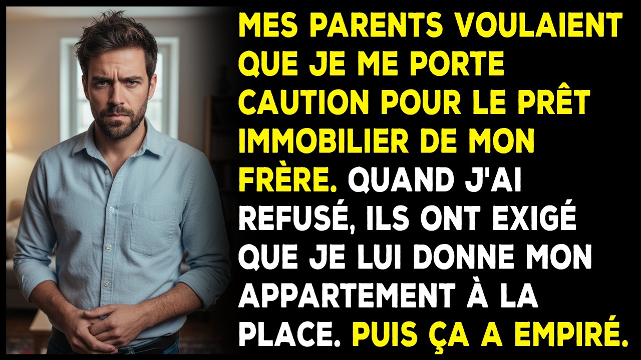 Mes parents voulaient que je me porte caution pour le prêt immobilier de mon frère.