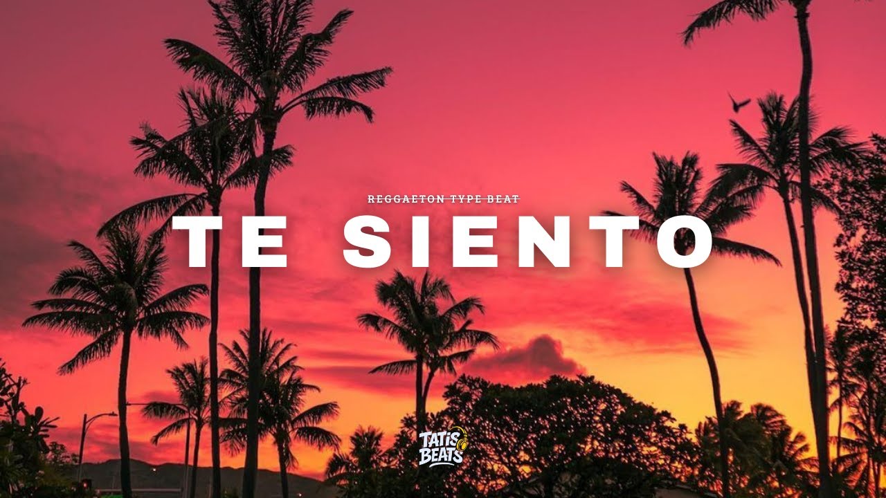 TE SIENTO - Reggaeton Type Beat | Pista de Reggaeton Instrumetal