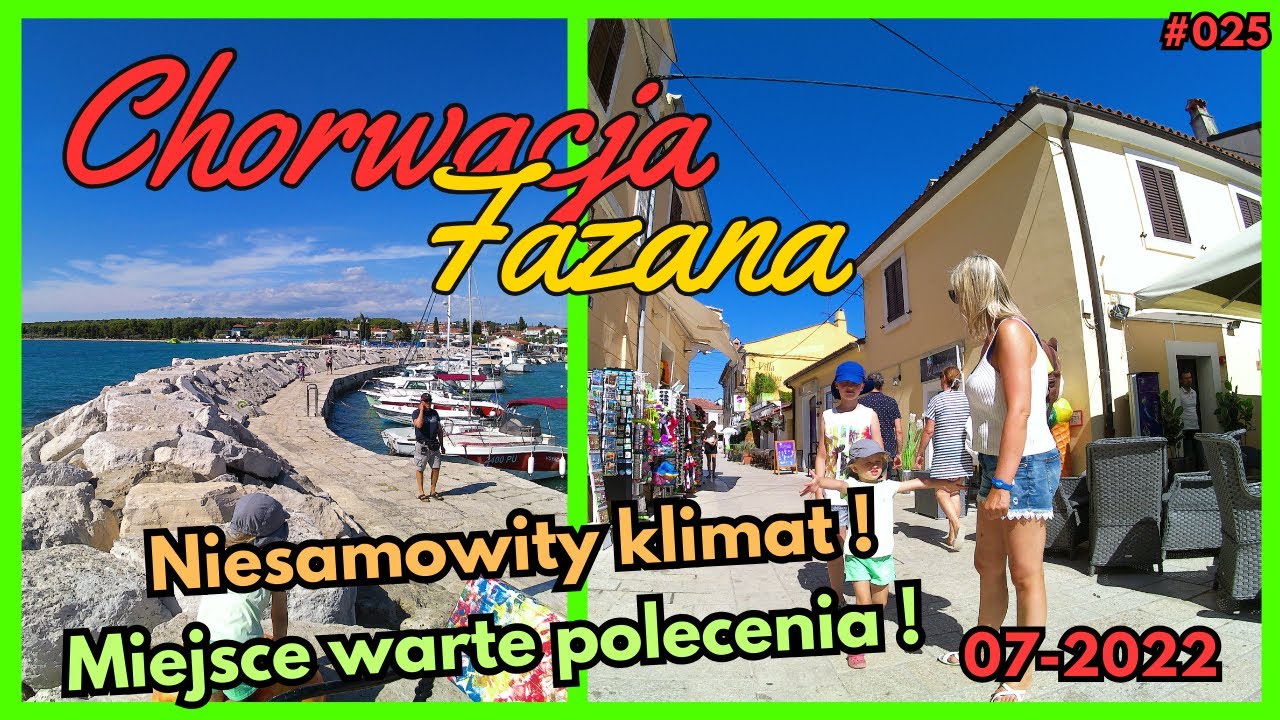 Miasto Fazana 07-2022 Chorwacja #025