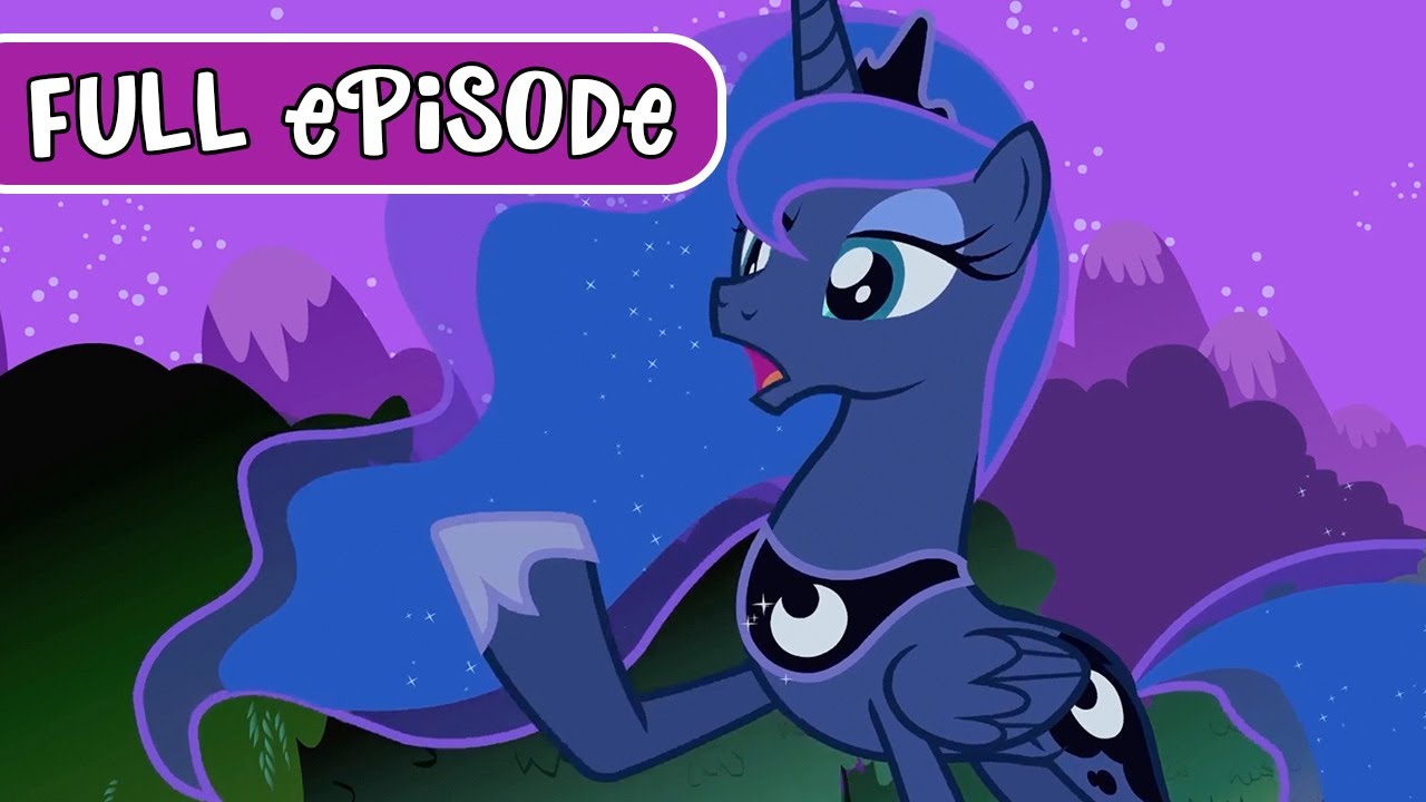 Friendship Is Magic S2 | FULL EPISODE | Luna Eclipsed | MLP FIM
