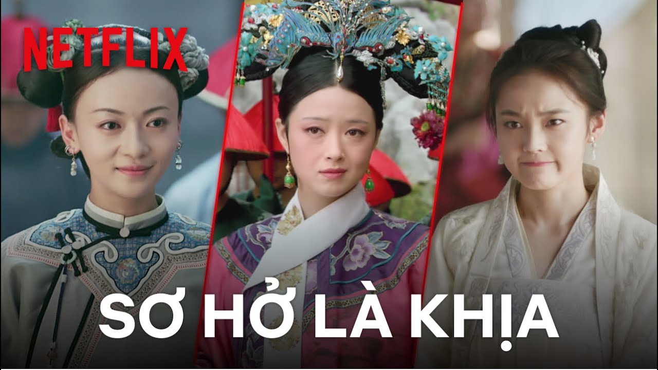 Không cà khịa không phải phim cổ trang Hoa ngữ | Netflix