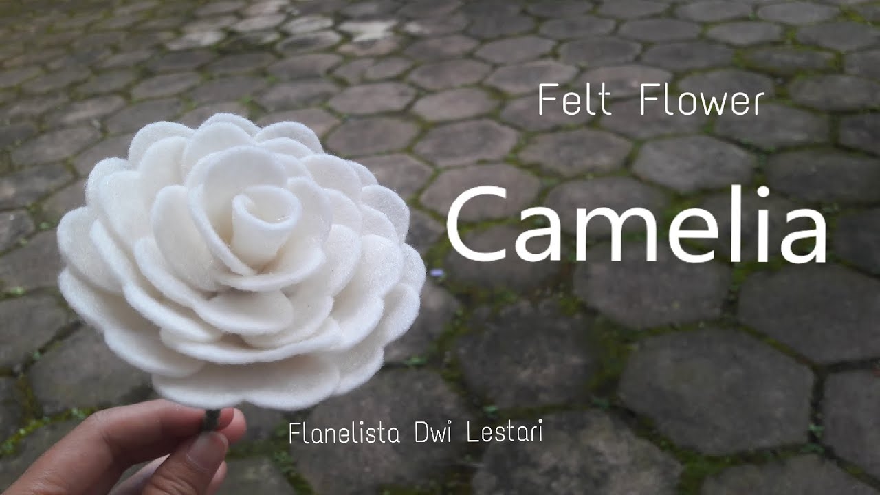 DIY How to Make Felt Flowers Camelia | Cara Membuat Bunga Flanel Camelia