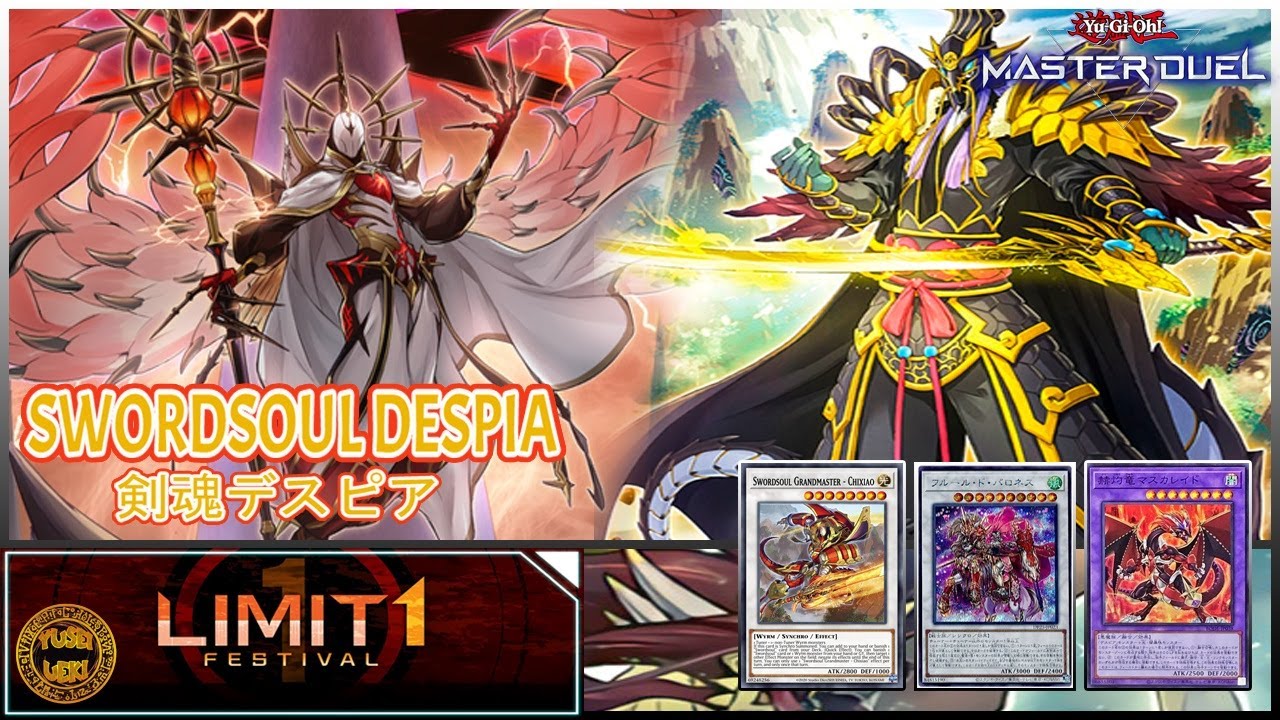LIMIT 1 FESTIVAL : SWORDSOUL FT. FALLEN DESPIA DECK - LIMIT 1 BEST FORMAT EVER | Yugioh MASTER DUEL