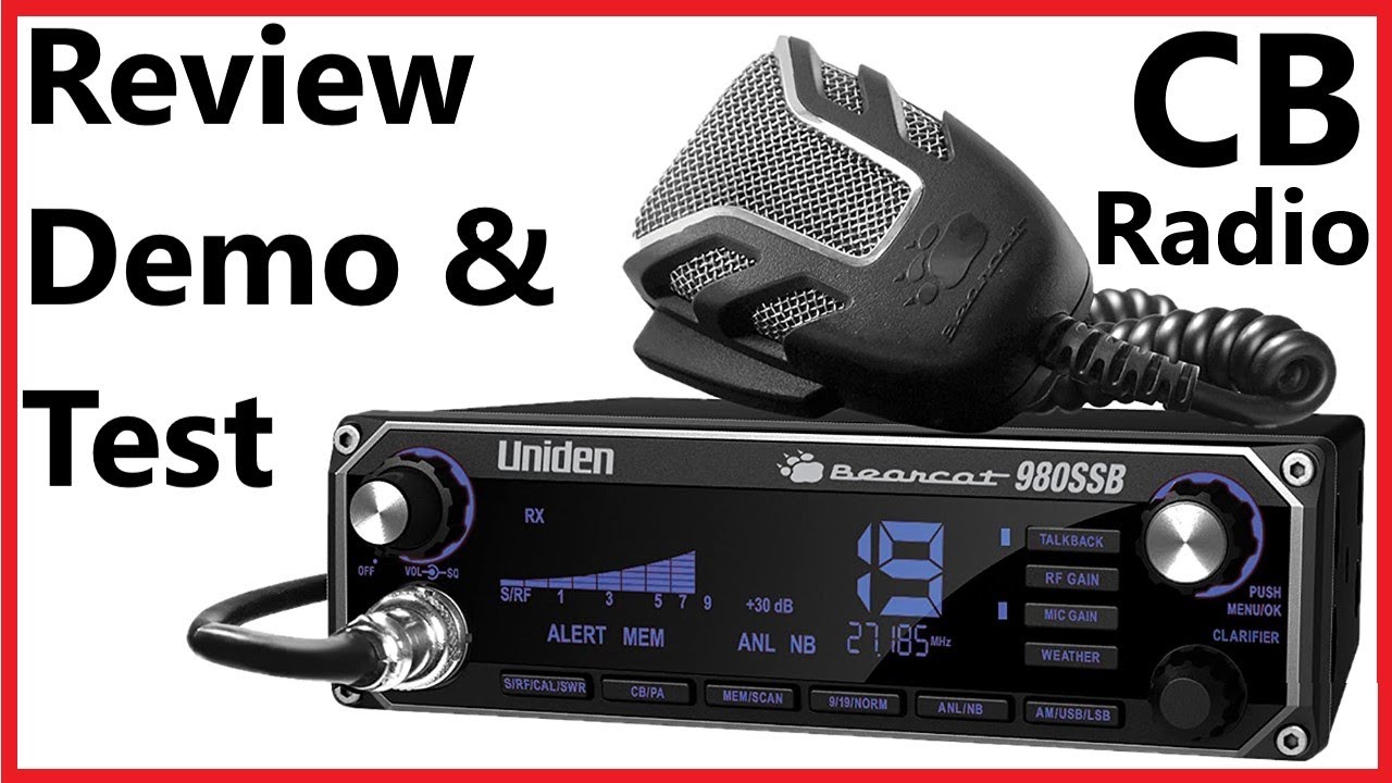 Uniden Bearcat 980SSB  CB Radio - Detailed Overview, Demo and First Impressions