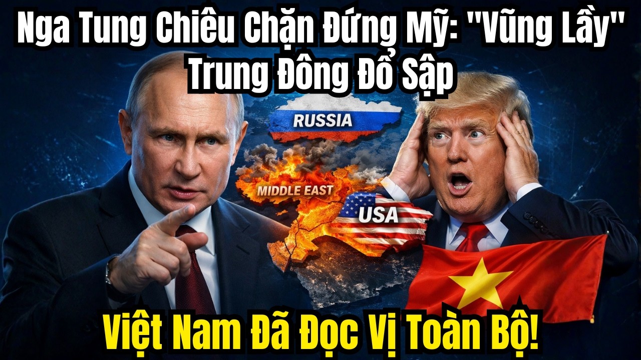 Nga Tung Chiêu Chặn Đứng Mỹ: 