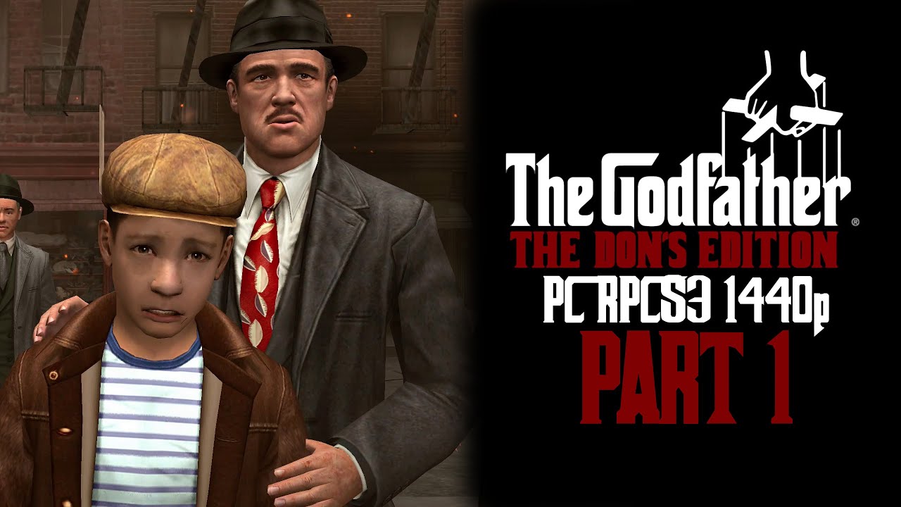 Let's Do This R&P - The Godfather: The Don's Edition - PS3 Emulator RPCS3 - Part 1 - Prelude