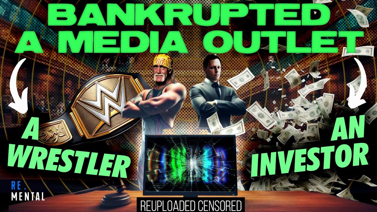 Hulk Hogan vs Gawker case | How a Wrestler and an Investor Beat a Media Outlet | re.mental