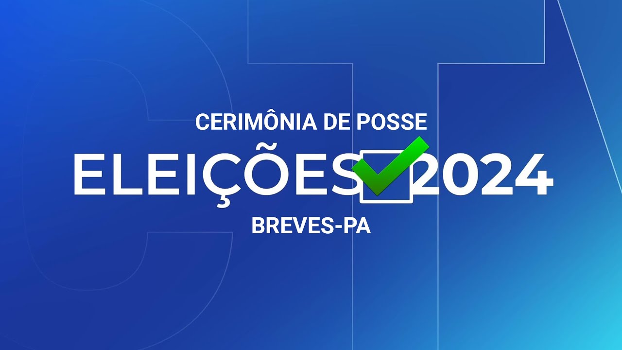 ELEIÇÕES 2024: CERIMÔNIA DE POSSE