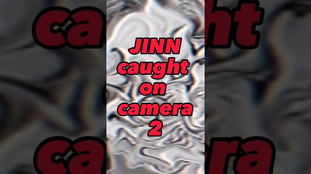 JINN caught on camera 2 #creepy #jinn